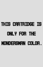 The warning on a black-and-white WonderSwan, in English