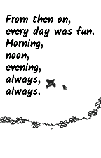 Every day was fun, in English